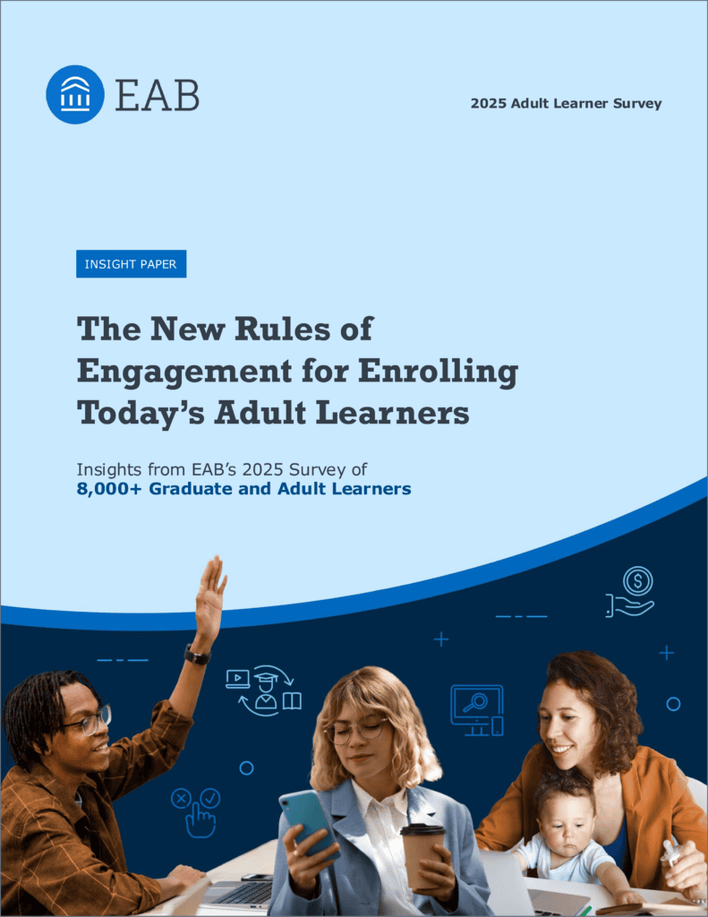 The New Rules of Engagement for Enrolling Today’s Adult Learners